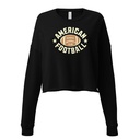 American Football - Athletic Sports Women's Cropped Sweatshirt