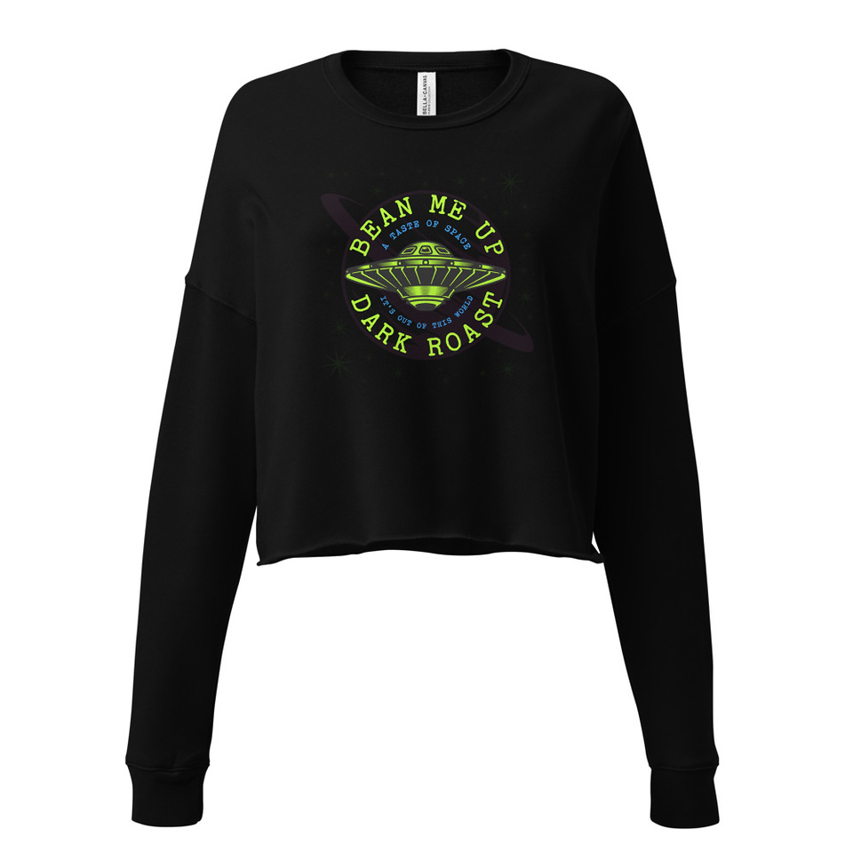 Bean Me Up Women's Cropped Sweatshirt