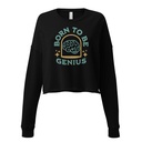 Born To Be Genius - Brain Women's Cropped Sweatshirt