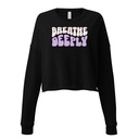 Breathe Deeply Women's Cropped Sweatshirt