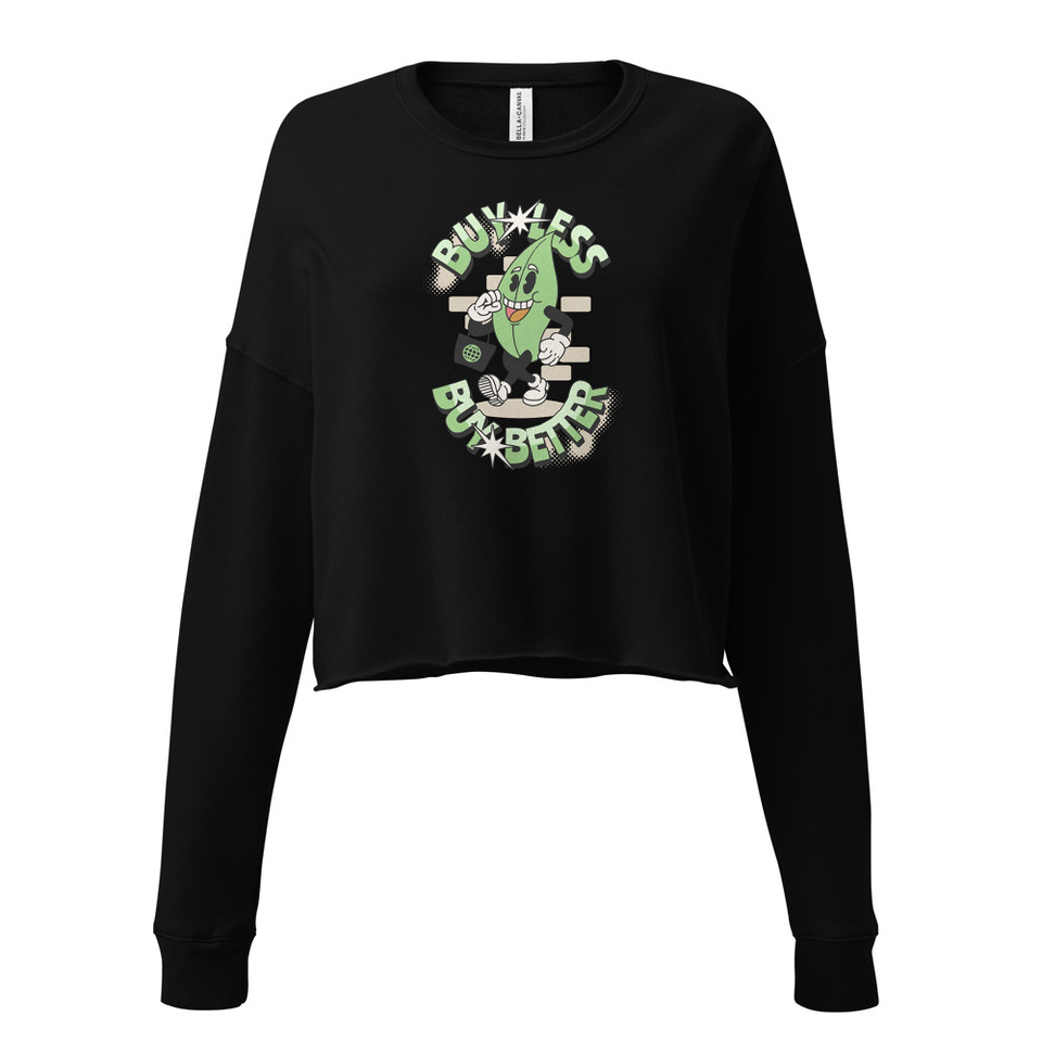 Buy Less- Buy Better Women's Cropped Sweatshirt