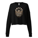 Coffee is always a good idea - Lightning Bolt Women's Cropped Sweatshirt