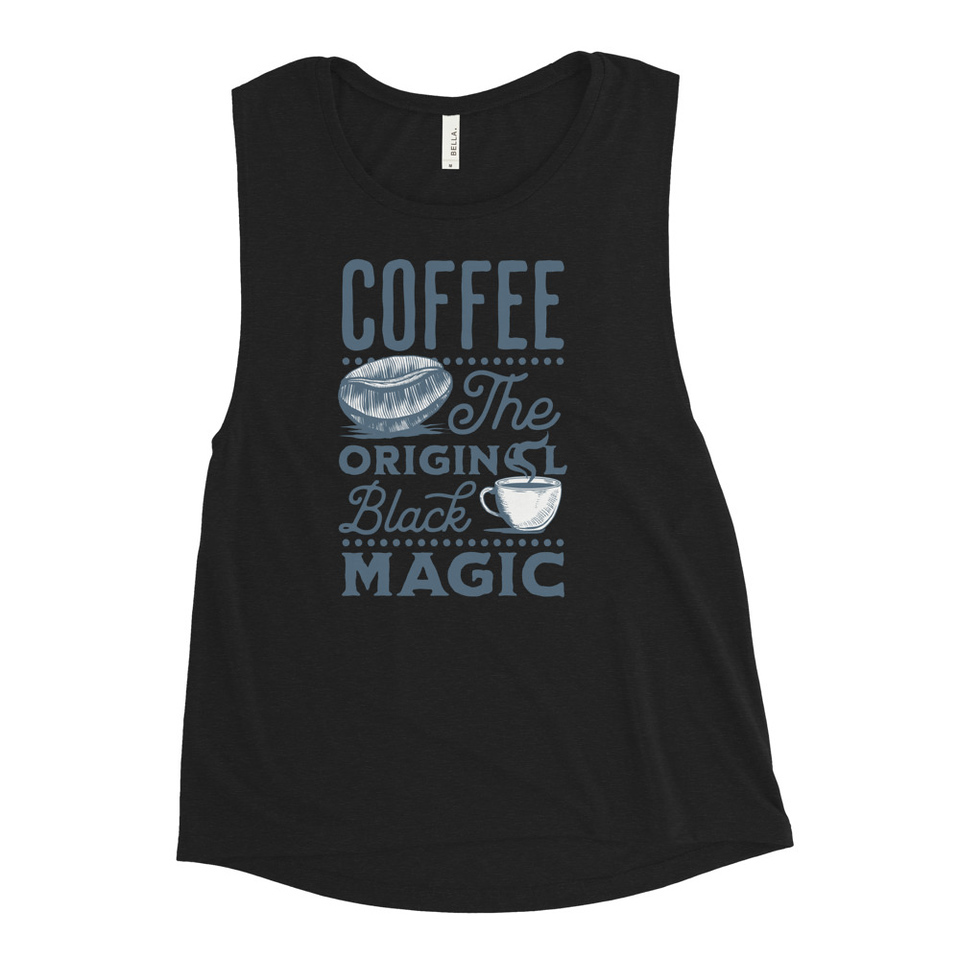 Black Magic Coffee - Simple Cup Women's Muscle Tank