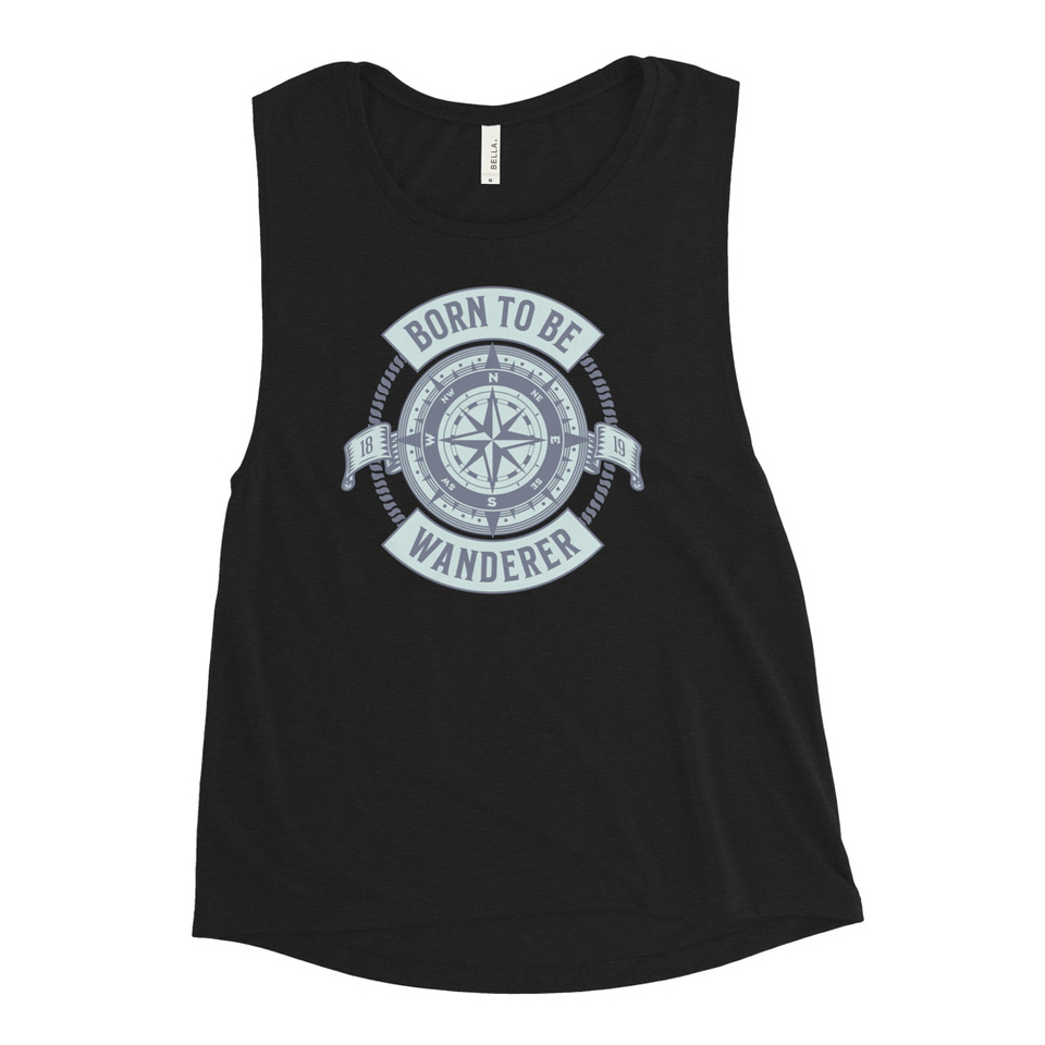 Born to be Wanderer - Compass Women's Muscle Tank