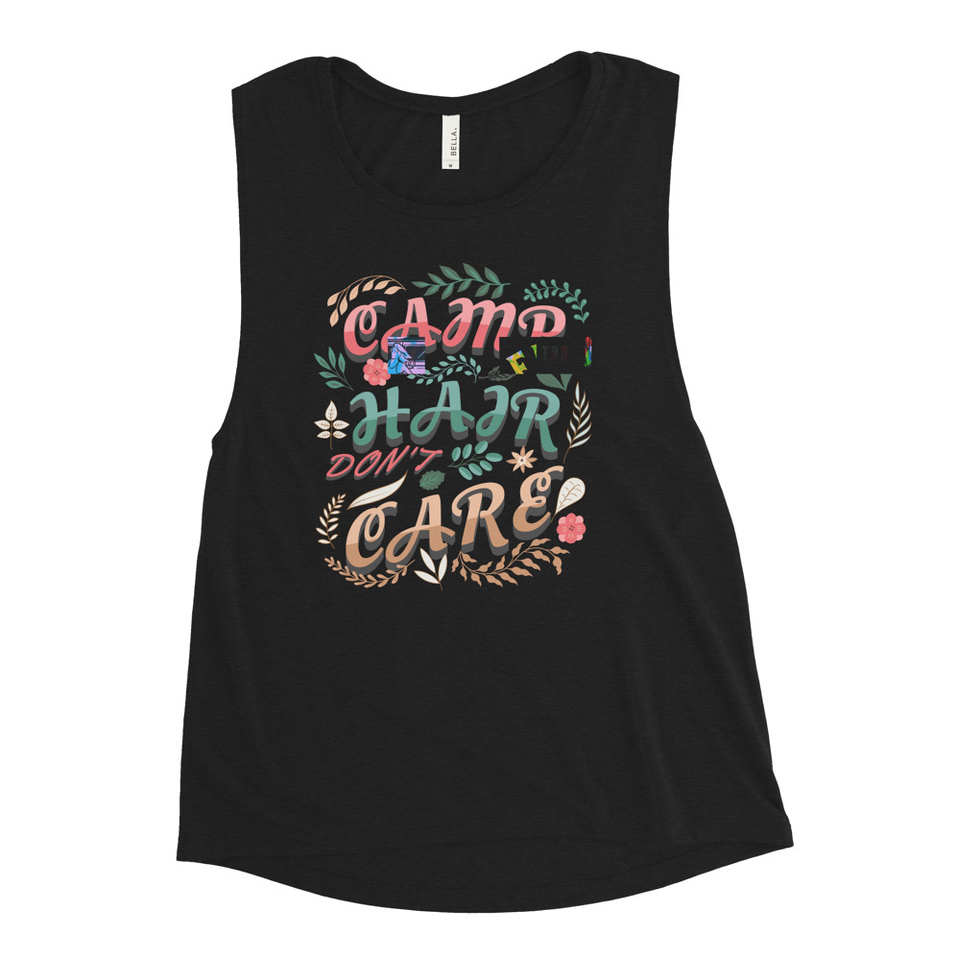Camp Hair Don't Care Women's Muscle Tank