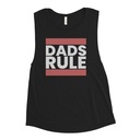 Dads Rule (1) Women's Muscle Tank