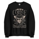 A Big Cup of Coffee Unisex Crew Neck Sweatshirt