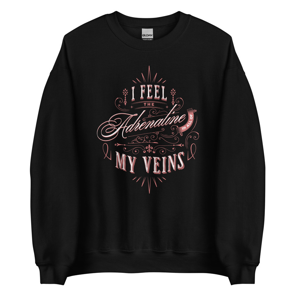 Adrenaline in my Veins - Victorian Unisex Crew Neck Sweatshirt