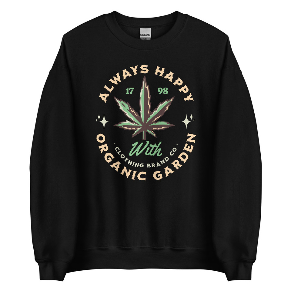 Always Happy - Cannabis Unisex Crew Neck Sweatshirt