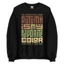 Autumn is my Favorite Color - Lettering Unisex Crew Neck Sweatshirt