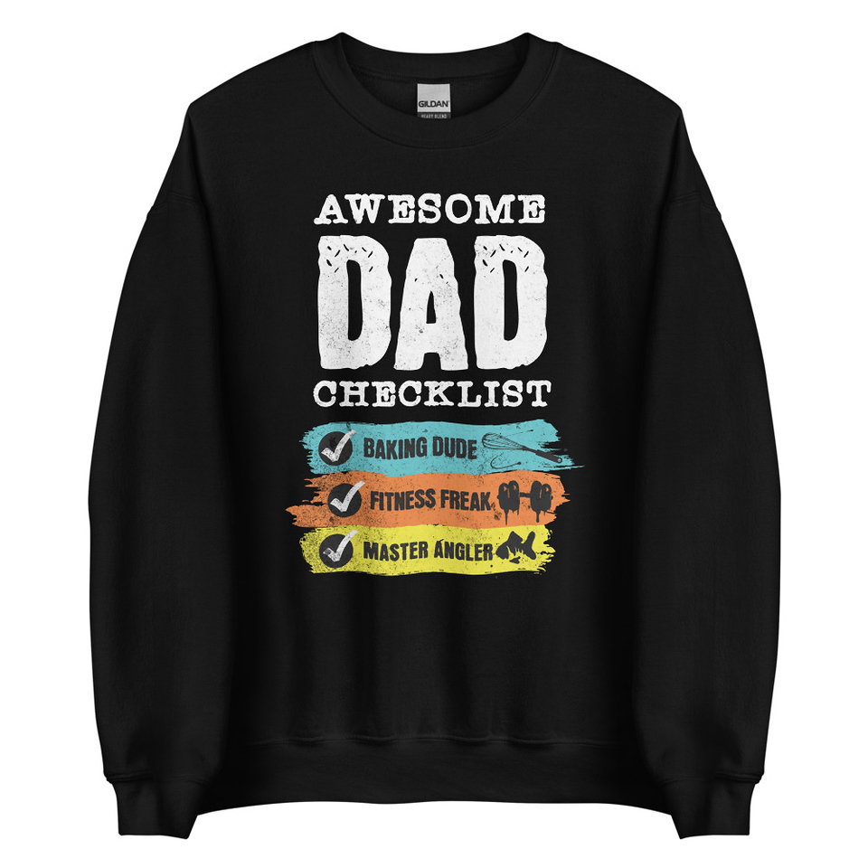 Awesome Dad Checklist Unisex Crew Neck Sweatshirt
