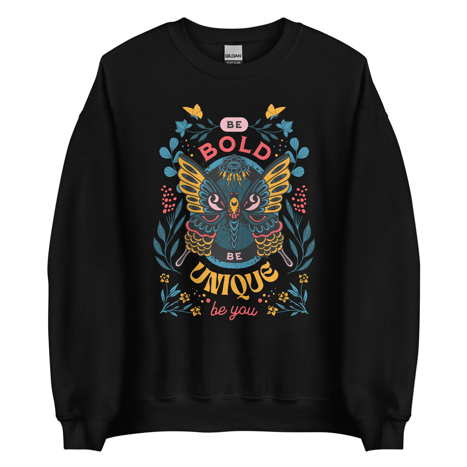 Be Bold Be Unique Unisex Crew Neck Sweatshirt