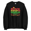 Black History is World History - Heritage Awareness Unisex Crew Neck Sweatshirt