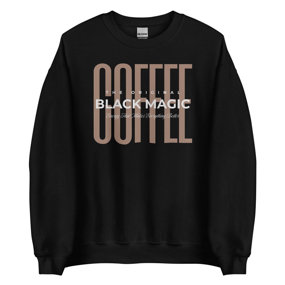 Black Magic - Minimal Modern Coffee Quote Unisex Crew Neck Sweatshirt