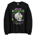 Blessing With Suffer Unisex Crew Neck Sweatshirt