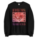 Burning Thing Unisex Crew Neck Sweatshirt