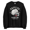 CAFFEINE GASOLINE Unisex Crew Neck Sweatshirt