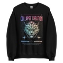 Collapse Creation Unisex Crew Neck Sweatshirt
