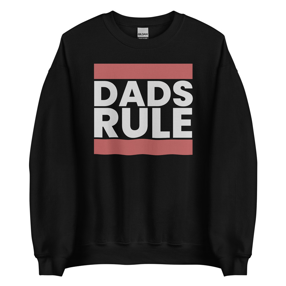 Dads Rule (1) Unisex Crew Neck Sweatshirt