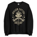DEAD BEFORE DECAF Unisex Crew Neck Sweatshirt