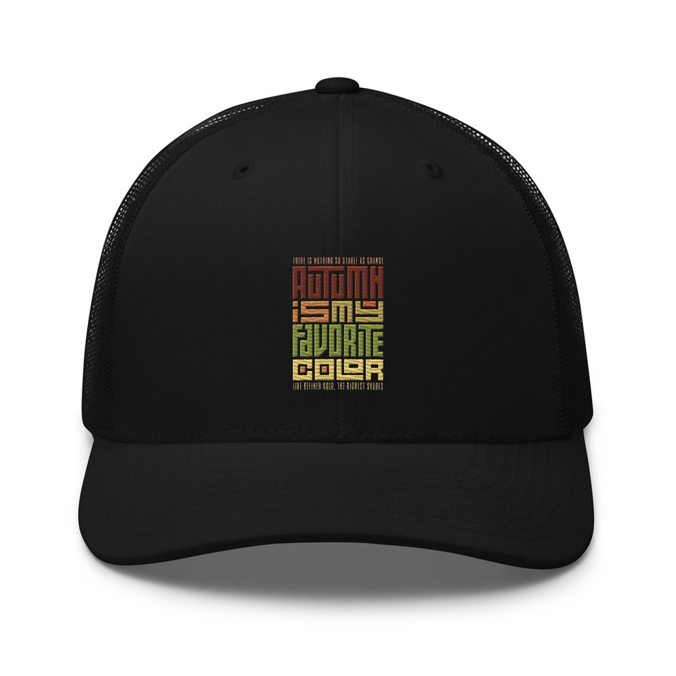 Autumn is my Favorite Color - Lettering Retro Trucker Hat
