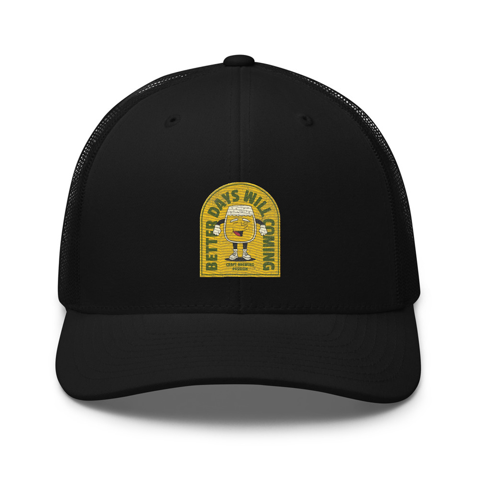 Better Days Will Coming Retro Trucker Hat