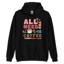All You Need Is Coffee Unisex Heavy Blend Hoodie