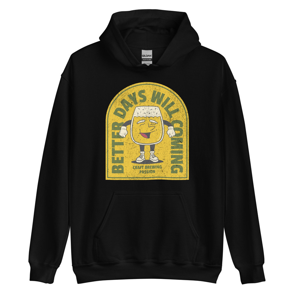 Better Days Will Coming Unisex Heavy Blend Hoodie