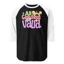 All Genders are Valid Unisex 3/4 Sleeve Raglan Shirt