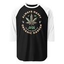 Always Happy - Cannabis Unisex 3/4 Sleeve Raglan Shirt