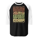 Autumn is my Favorite Color - Lettering Unisex 3/4 Sleeve Raglan Shirt