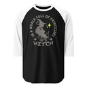 Be A Witch Unisex 3/4 Sleeve Raglan Shirt