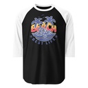 Beach Life Best Life Unisex 3/4 Sleeve Raglan Shirt