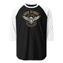 BORN TO HUNT- BE BRAVE & WILD Unisex 3/4 Sleeve Raglan Shirt