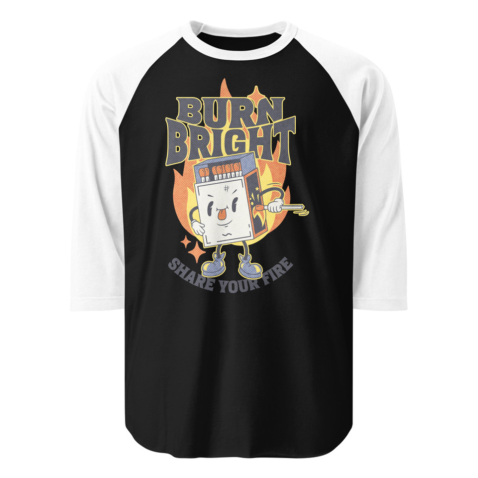 Burn Bright Unisex 3/4 Sleeve Raglan Shirt