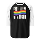 Can't Think Straight Unisex 3/4 Sleeve Raglan Shirt