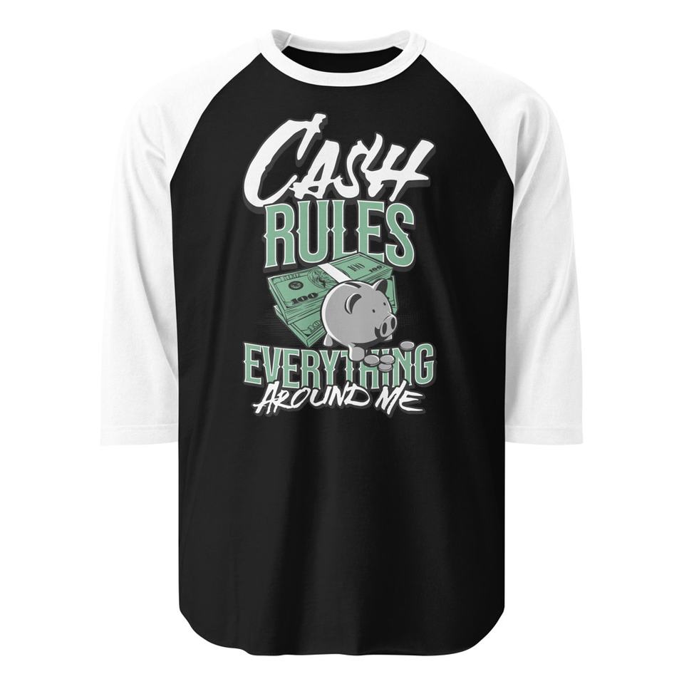 Cash Rules Unisex 3/4 Sleeve Raglan Shirt