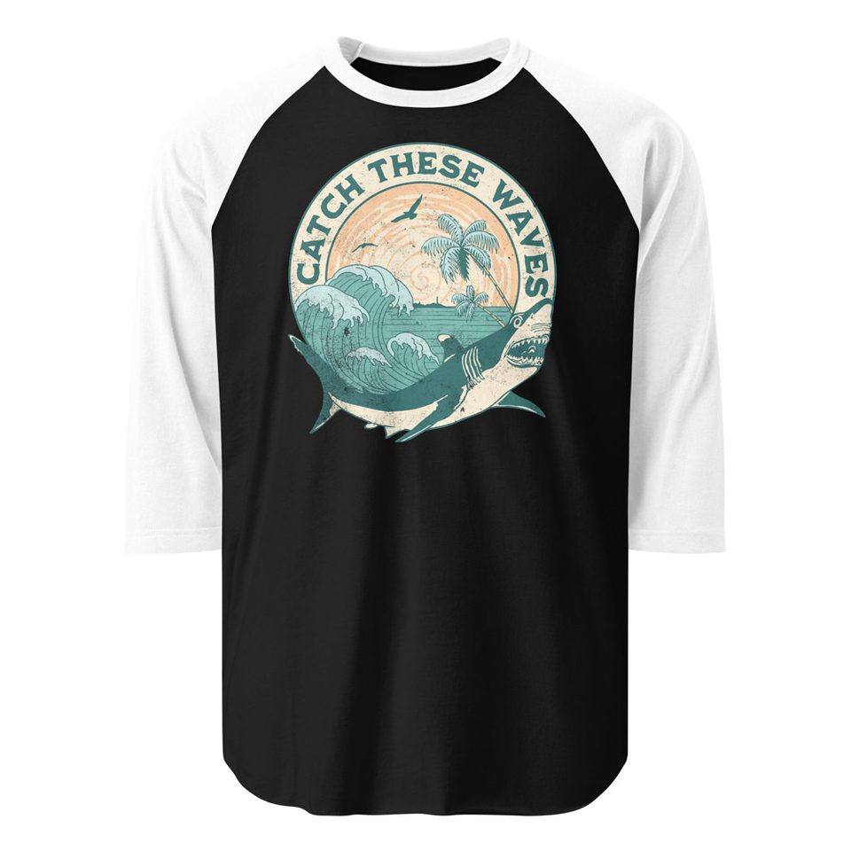 Catch These Waves Shark  Unisex 3/4 Sleeve Raglan Shirt