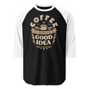 Coffee is always a good idea - Lightning Bolt Unisex 3/4 Sleeve Raglan Shirt