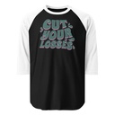 Cut your Losses Unisex 3/4 Sleeve Raglan Shirt
