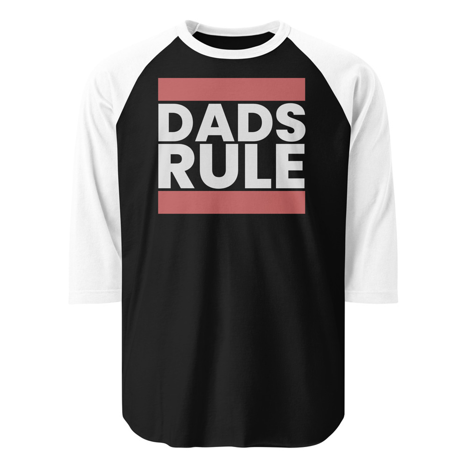 Dads Rule (1) Unisex 3/4 Sleeve Raglan Shirt