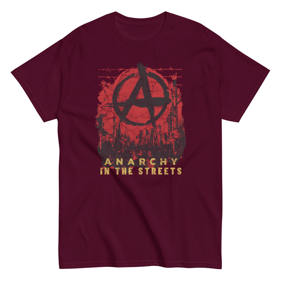 Anarchy In The Street Unisex Classic Tee