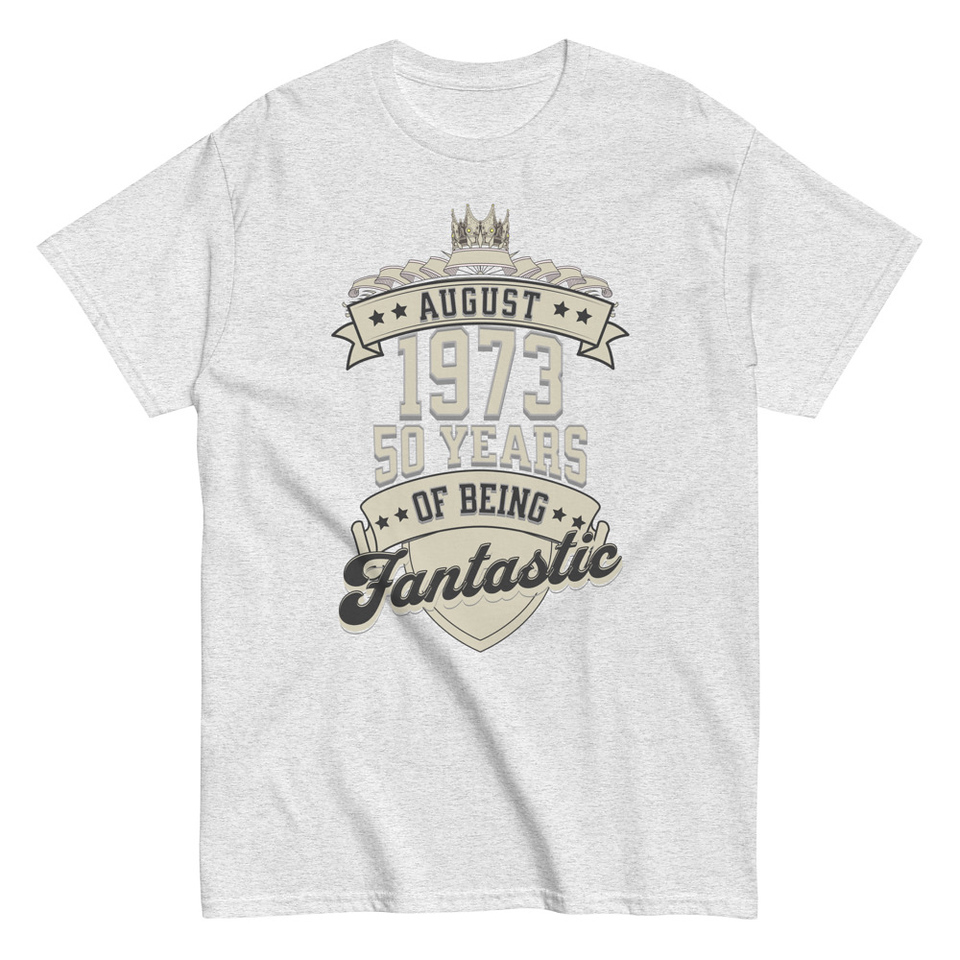 August 1973 - 50 Years Of Being Fantastic Unisex Classic Tee