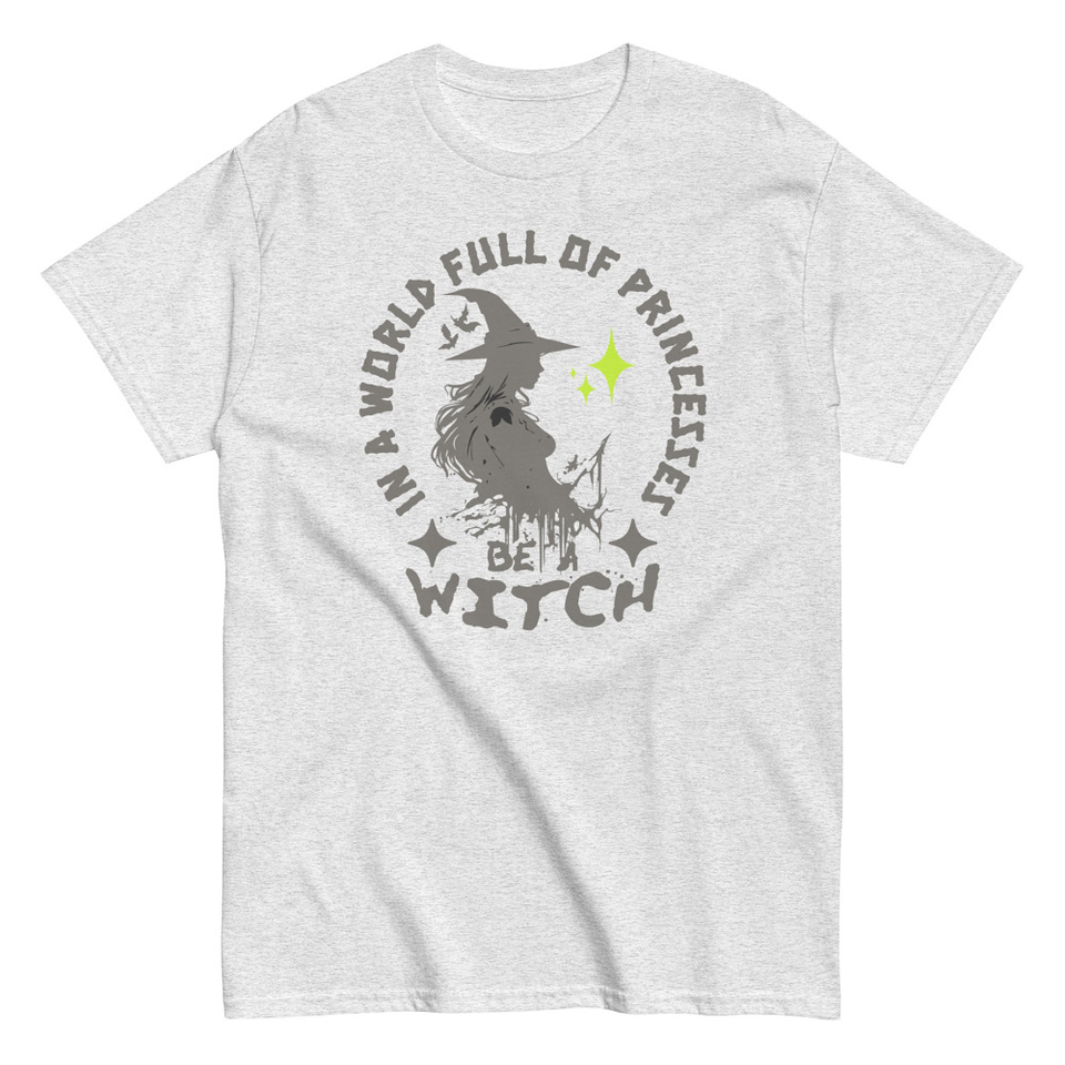 Be A Witch Unisex Classic Tee