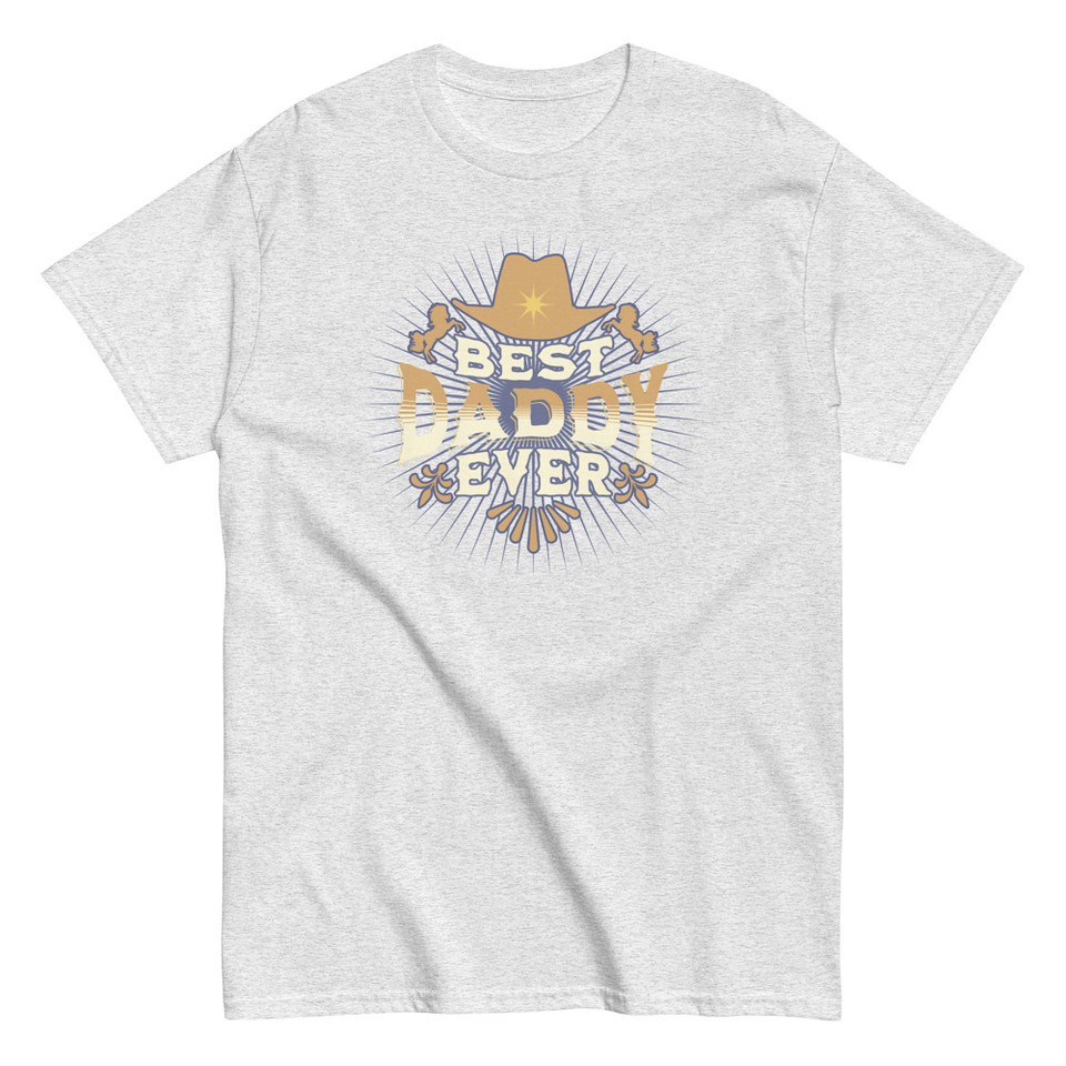 Best Daddy Ever - Cowboy Hat Unisex Classic Tee