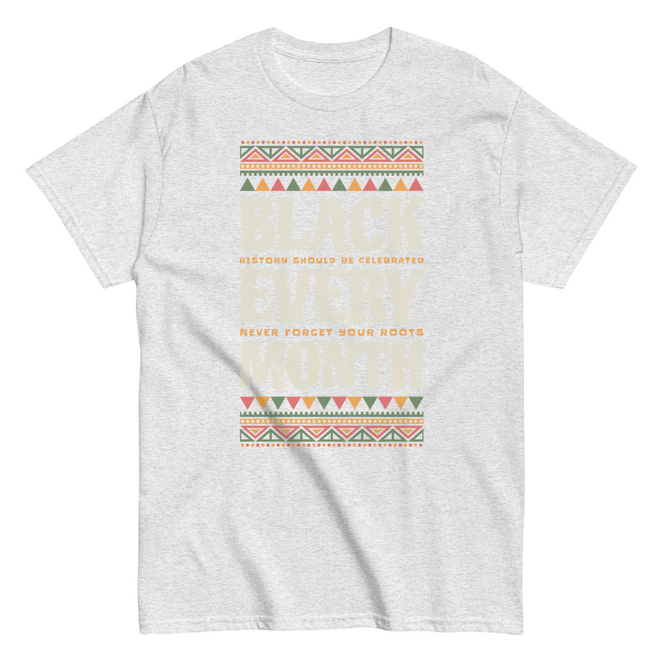 Black Every Month - African American History Unisex Classic Tee