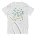 Born To Be Genius - Brain Unisex Classic Tee