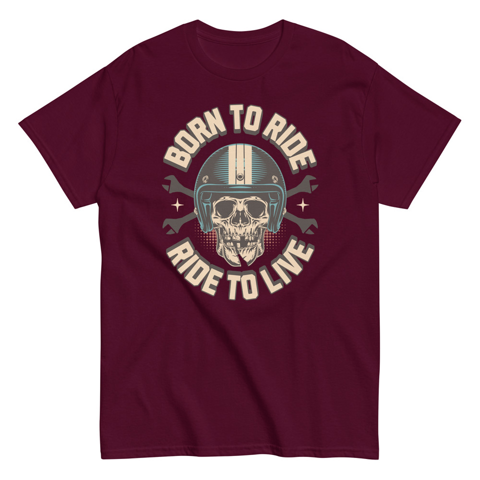 Born to Ride, Ride to Live Unisex Classic Tee