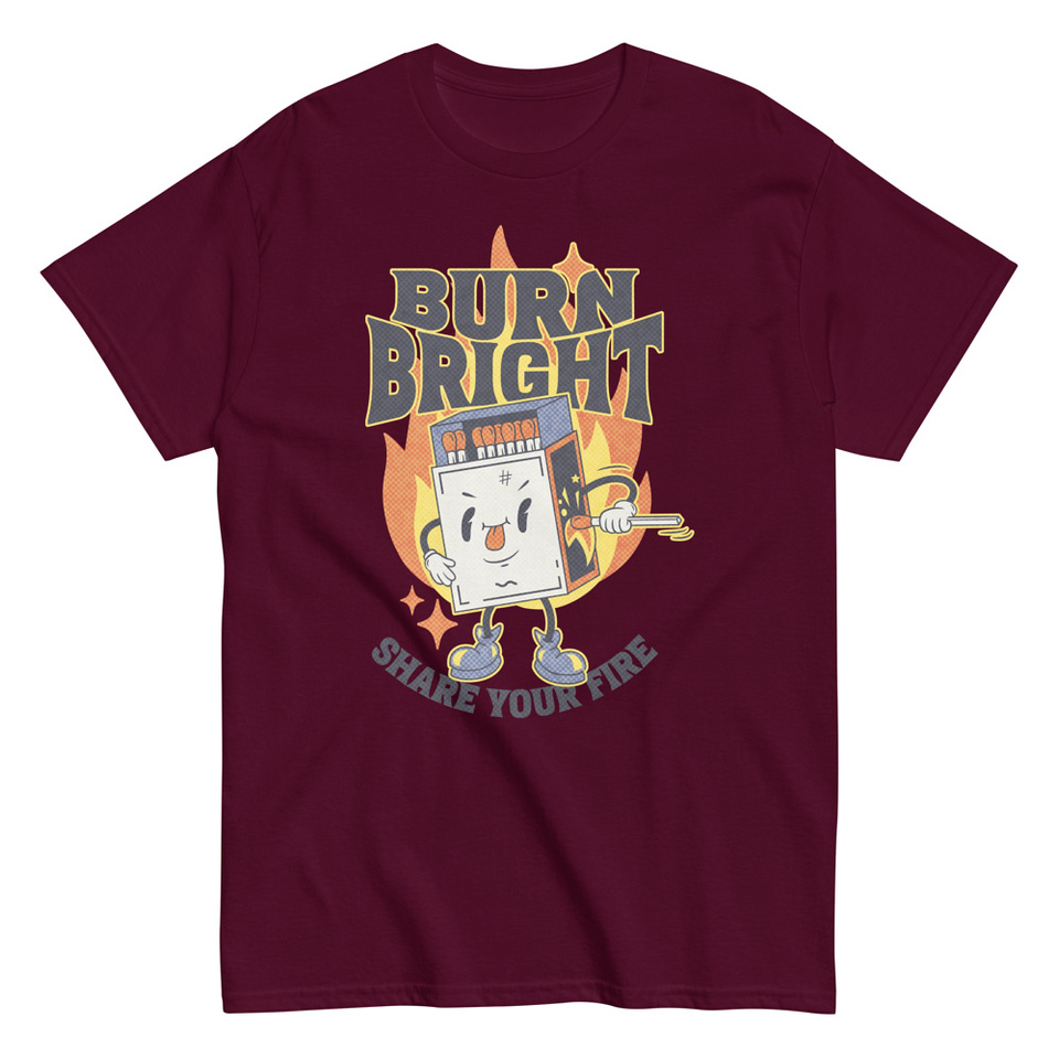 Burn Bright Unisex Classic Tee