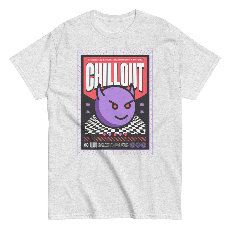 Chillout Streetwear Unisex Classic Tee